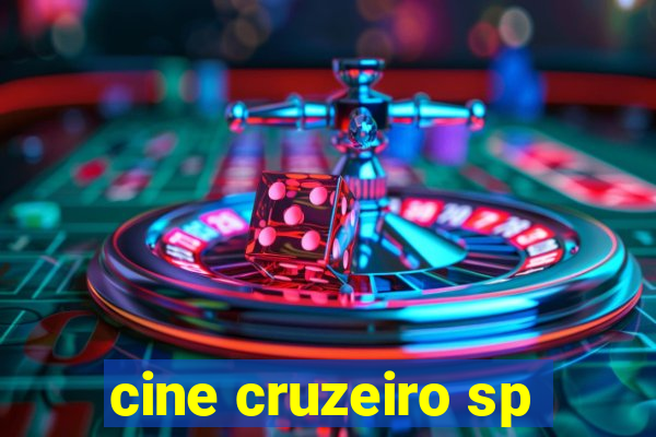 cine cruzeiro sp